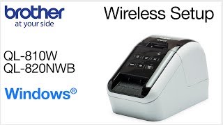 Wireless setup QL810W or QL820NWB  Windows® version [upl. by Githens]