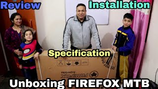 Unboxing My First MTB Firefox Bike  Review Installation and Specification [upl. by Reddin]