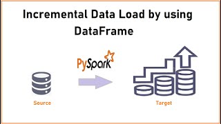 PySpark  Tutorial9  Incremental Data Load  Realtime Use Case  Bigdata Interview Questions [upl. by Rubina554]