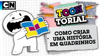 COMO CRIAR UMA HISTÓRIA EM QUADRINHOS  TOONTORIAL  CARTOON NETWORK [upl. by Eisnil954]