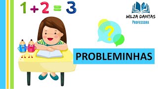 PROBLEMINHAS DE MATEMÁTICA  1º ano [upl. by Amej217]