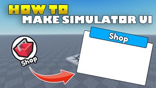 How to Make Simulator UI  Roblox Studio Tutorial [upl. by Aihcela544]