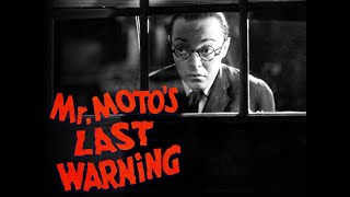 Mr Motos Last Warning  Full Movie  Peter Lorre Ricardo Cortez Virginia Field John Carradine [upl. by Yv794]