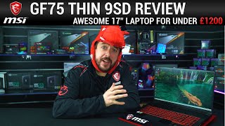 MSI GF75 Thin 9SD023UK Laptop Review [upl. by Douglass]