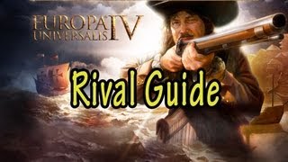 Europa Universalis IV Rival Guide [upl. by Iknarf]