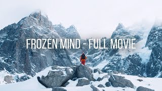 Freeriding The Steep Mountains Of Chamonix  Frozen Mind FULL SNOWBOARDFREESKI FILM [upl. by Ailelc]