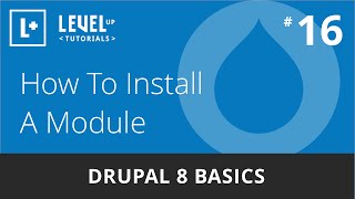 Drupal 8 Basics 16  How To Install A Module [upl. by Mather]