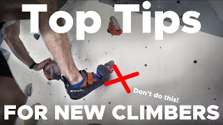 TOP 10 Tips for Beginner Boulderers [upl. by Torosian872]