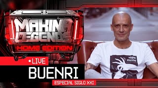 📡 DJ BUENRI quotEspecial Siglo XXIquot en MAKINA LEGENDS HOME EDITION 🏠 Homenaje a Xavier Rabull Folch 🚀 [upl. by Devad189]