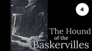 Chapter 4 Sir Henry Baskerville from THE HOUND OF THE BASKERVILLES Audiobook [upl. by Eiznikcm]