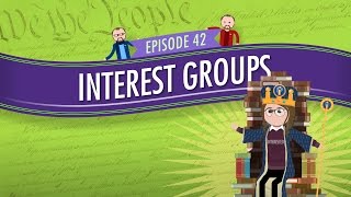 Interest Groups Crash Course Government and Politics 42 [upl. by Nnalyrehs]