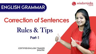 Sentence Correction  Correction of Sentences Rules amp Tips in English Part1 Wisdom jobs [upl. by Amend750]