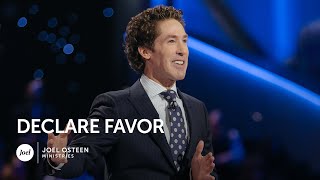 Joel Osteen  Declare Favor [upl. by Michigan791]