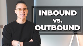 Inbound Sales Vs Outbound Sales [upl. by Wolfort]