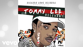 Tommy Lee Sparta  Relevant Official Audio [upl. by Issor]