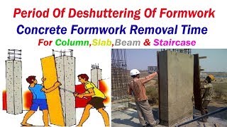 De Shuttering Period Of Formwork Concrete formwork removal time [upl. by Zollie722]