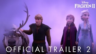 Frozen 2  Official Trailer 2 [upl. by Orestes]