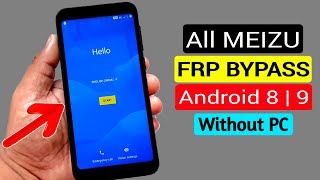 All MEIZU Mobiles Android 89 Google AccountFRP Bypass Without PC [upl. by Akeylah727]