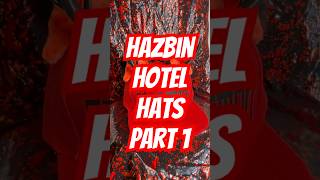 Hazbin Hotel Hats Part 1 [upl. by Ryhpez486]