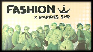 Fashion  An EmpiresSMP Animatic [upl. by Reppiks]