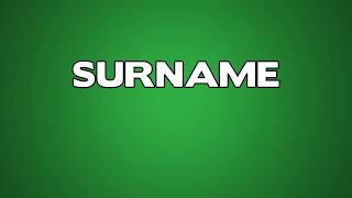 Surname Meaning [upl. by Clorinde375]