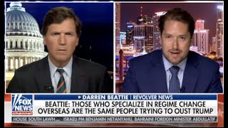 Darren Beattie amp Tucker Carlson Discuss Color Revolutions amp The Plot To Oust President Trump [upl. by Aziar]