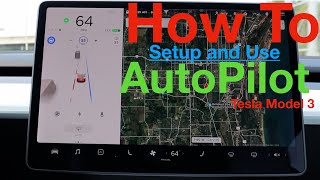 How to Setup and Use AutoPilot in a Tesla Model 3  AutoPilot 101  The Basics [upl. by Ahseuqal]