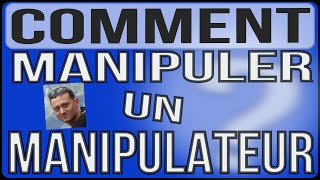 Comment manipuler un manipulateur et un agressif  Affirmation De Soi Info [upl. by Yeneffit]