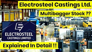 Electrosteel Castings Ltd  Multibagger Stock   Explained In Detail [upl. by Meehaf]