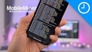 MobileMiner Cryptocurrency mining on iPhone 9to5Mac [upl. by Hans]