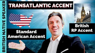 TRANSATLANTIC Accent Tutorial British perspective  5 Main Features [upl. by Yssor543]