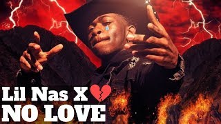 Lil Nas X  No Love Lyric Video [upl. by Elyk]