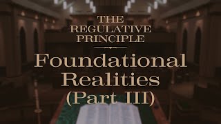 Foundational Realities Part III [upl. by Aihsakal]