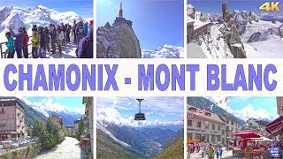 CHAMONIX  MONT BLANC  FRANCE 4K [upl. by Schonfield]