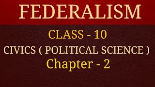 Federalism class 10  Class 10 Civics chapter 2 [upl. by Nimoynib]