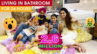 Challenge  Living In Bathroom  24 Hours  Ramneek Singh 1313 RS1313Live [upl. by Pike]