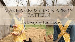 Cross Back Apron How to Make Your Own Pattern [upl. by Gleda]