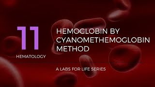 Haemoglobin by Cyanomethemoglobin Method [upl. by Aric]