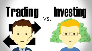 The Difference Between Trading and Investing [upl. by Sarette]