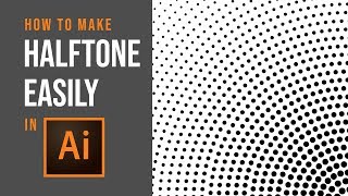 How to make Halftone Easily  Adobe Illustrator Tutorial [upl. by Sears71]