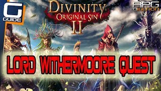 DIVINITY ORIGINAL SIN 2  Lord Withermoores Soul Jar Quest Walkthrough [upl. by Eizle]