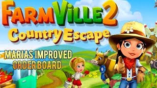 Marias Improved Order Board FarmVille 2 Country Escape [upl. by Tychon399]