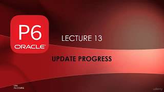 How to Update Progress in Primavera P6 [upl. by Sunda]