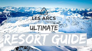 Les Arcs Ski Resort Guide 4K [upl. by Ordep445]