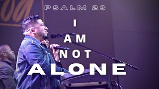 Psalm 23  I Am Not Alone  Josue Avila  LIVE WORSHIP  Calvary Orlando [upl. by Castera865]