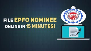 EPFO Online Know how to update your Employee Provident Fund nominee in 15 minutes [upl. by Aivlys]