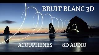 Bruit Blanc contre les acouphènes avec effet 3D [upl. by Raskin]