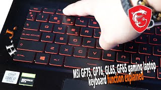 MSI GF75 GP76 GL65 GF65 gaming laptop keyboard function explained [upl. by Namar]