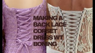 HOW TO MAKE A LACEUP CORSET DRESS AND PUT BONNING [upl. by Aileme600]