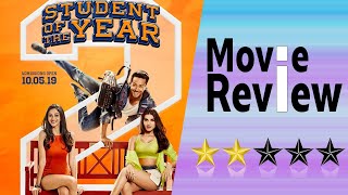 Student Of The Year 2  Movie Review  Tiger Shroff  Tara  Ananya  Punit Malhotra [upl. by Yma685]